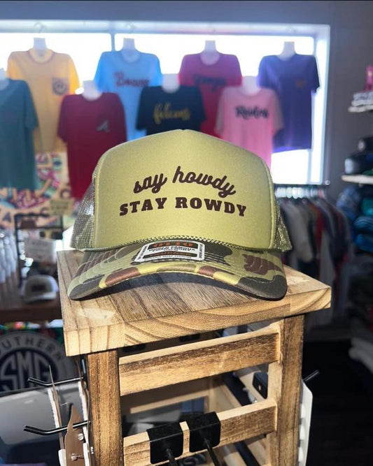 Say Howdy Stay Rowdy Trucker Hat